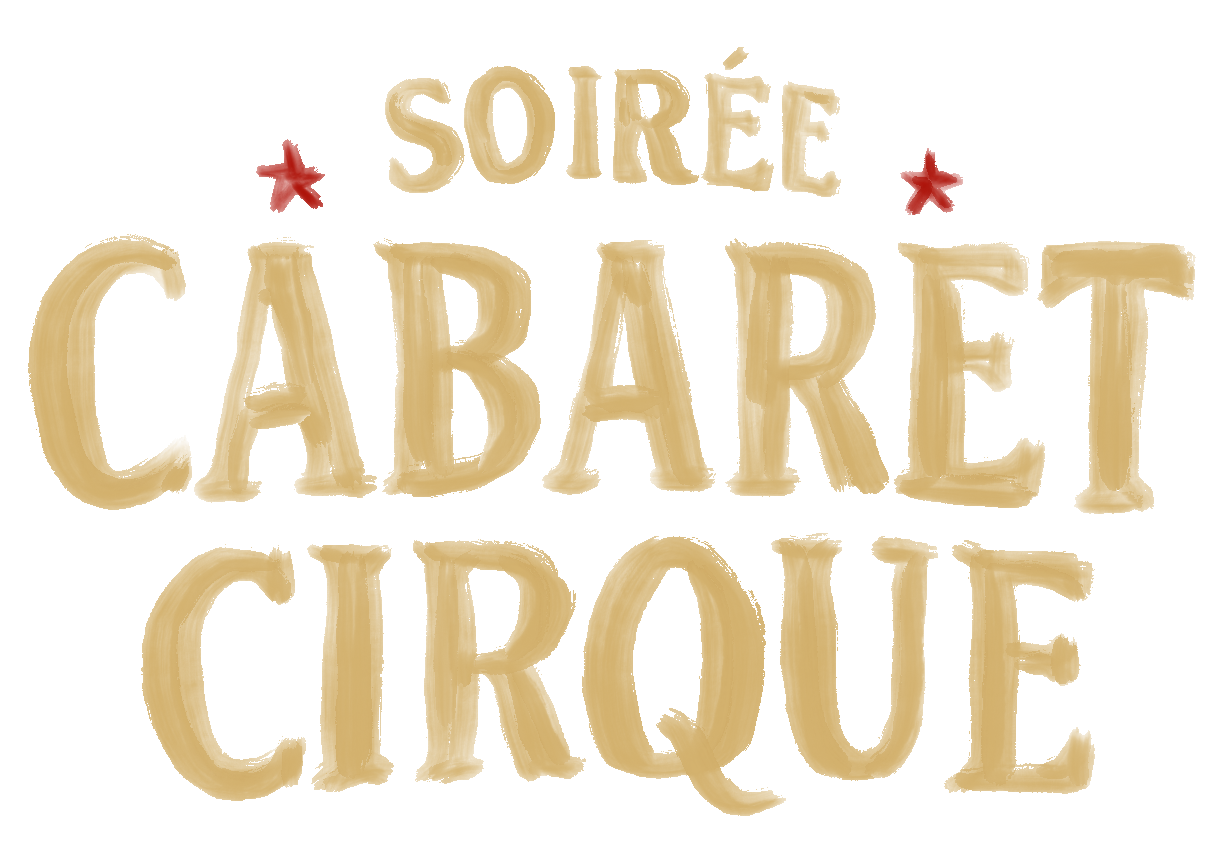Soirée CABARET CIRQUE